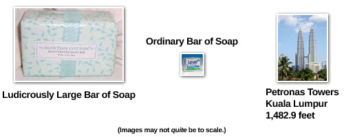 That bar of soap is ludicrously large!